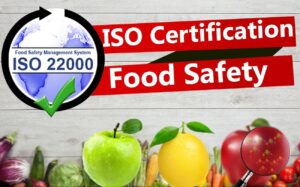 Read more about the article Importance of ISO 22000 Certification – Food Safety Management System